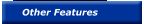 Other Features